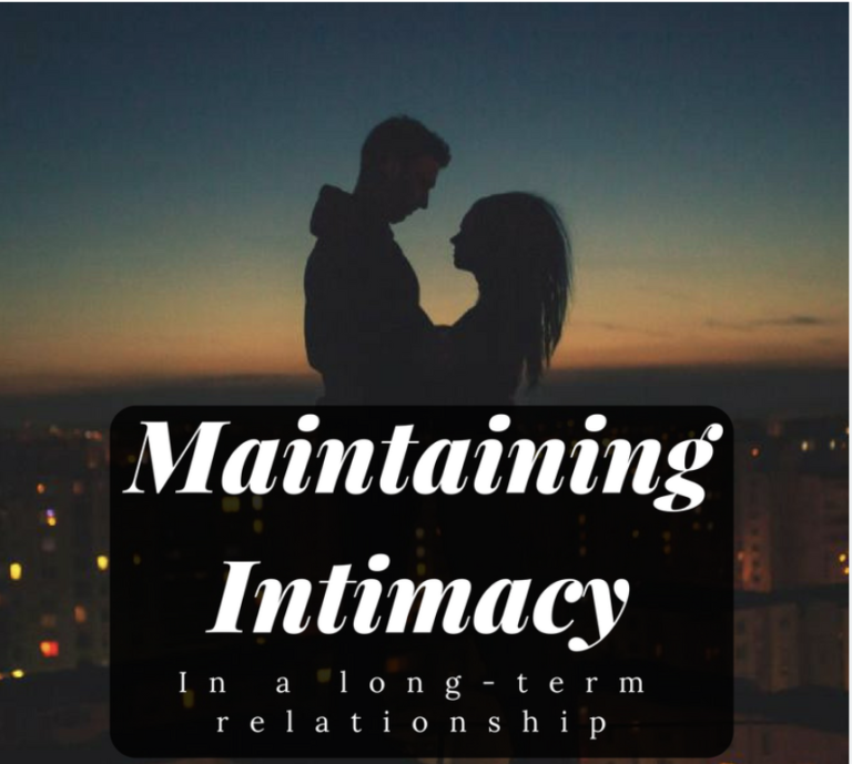 Secrets To Maintaining Intimacy In Your Relationship: Expert Tips For ...