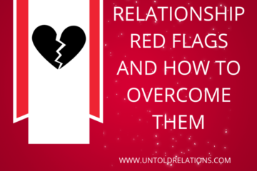 Biggest Relationship Red Flags